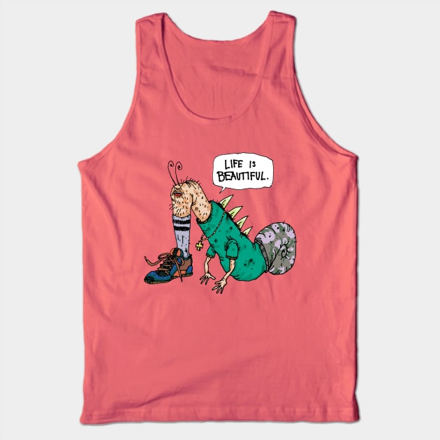 Life is Beautiful Tank Top by The Comedy Button
